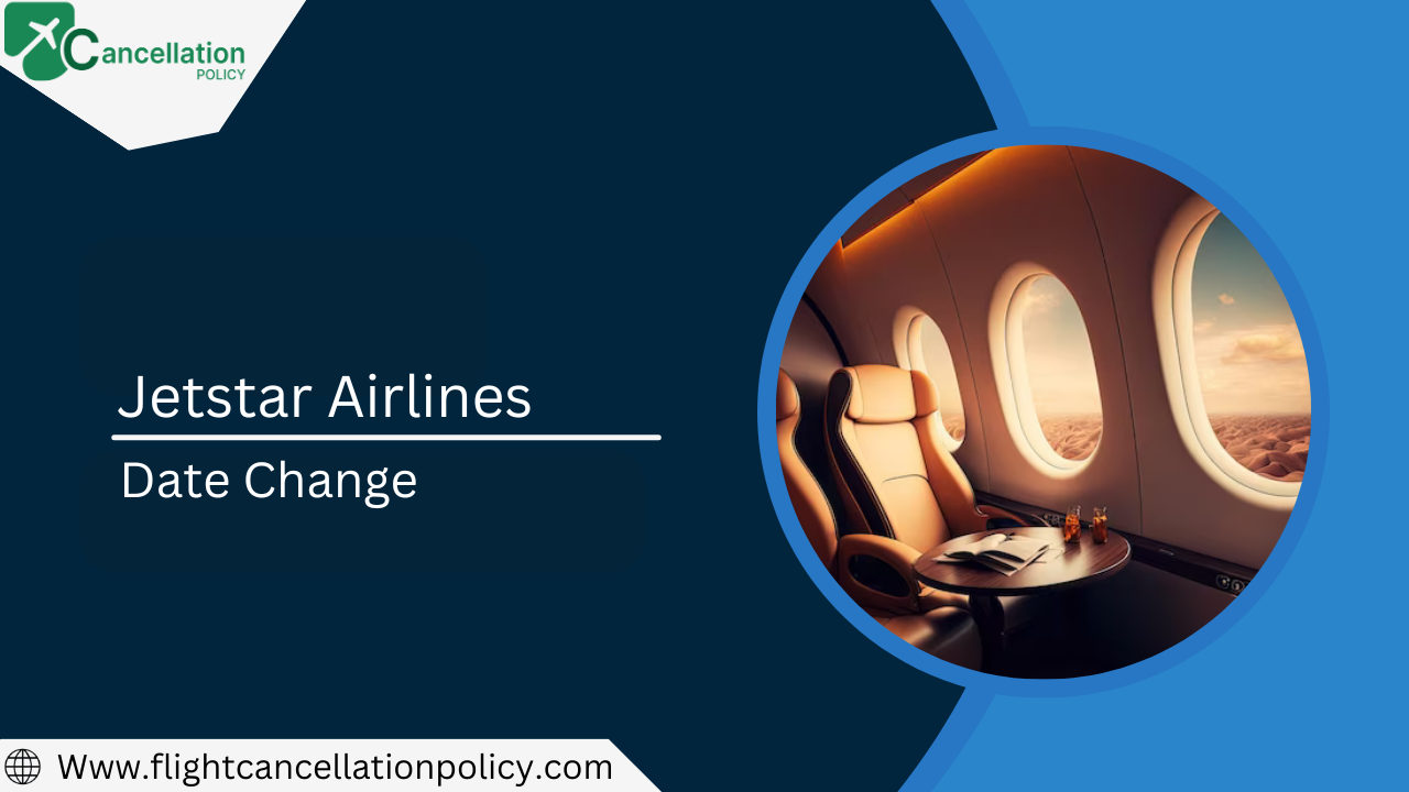 Jetstar Airlines date change policy