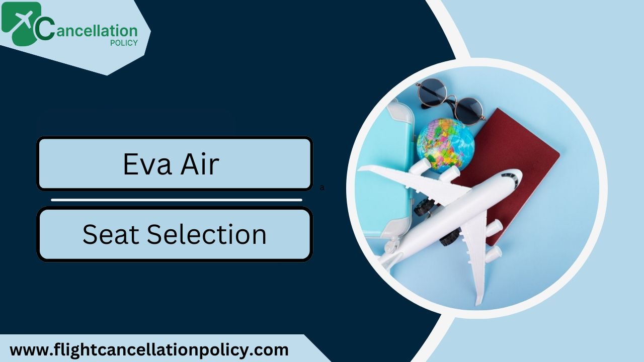 Eva Air seat selection